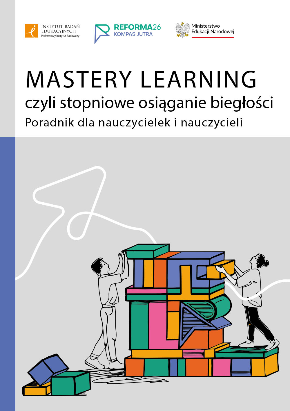 Mastery learning czyli stopniowe osiaganie bieglosci okladka