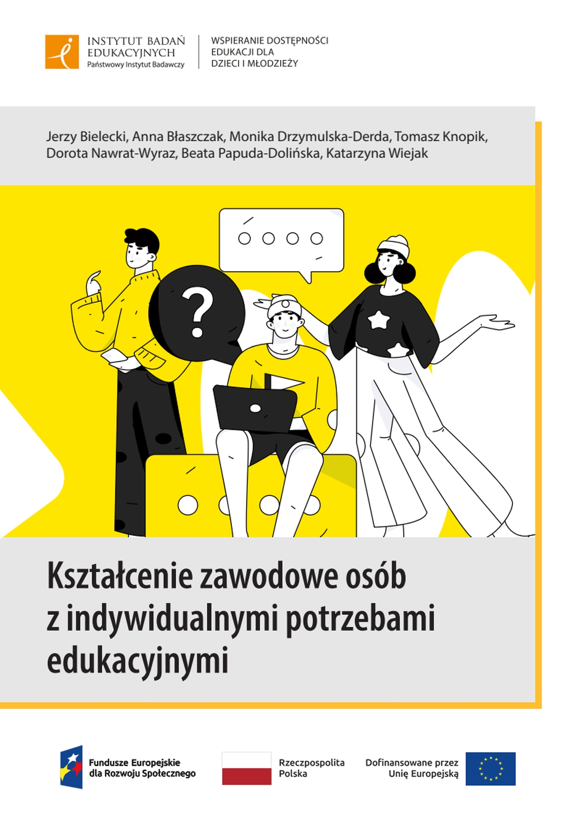 Ksztacenie zawodowe osb z indywidualnymi potrzebami edukacyjnymi